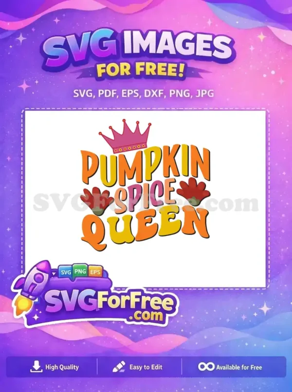 A vibrant 'Pumpkin Spice Queen' free SVG design featuring a pink crown, colorful letters, and floral accents. Ideal for fall themes.