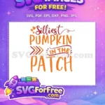 Free Silliest Pumpkin Free Autumn Design Autumn Quotes Free SVG - Instant Download