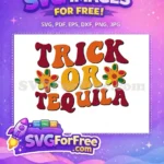 Free Fall Groovy Free Trick Tequila Autumn Quotes Free SVG - Instant Download