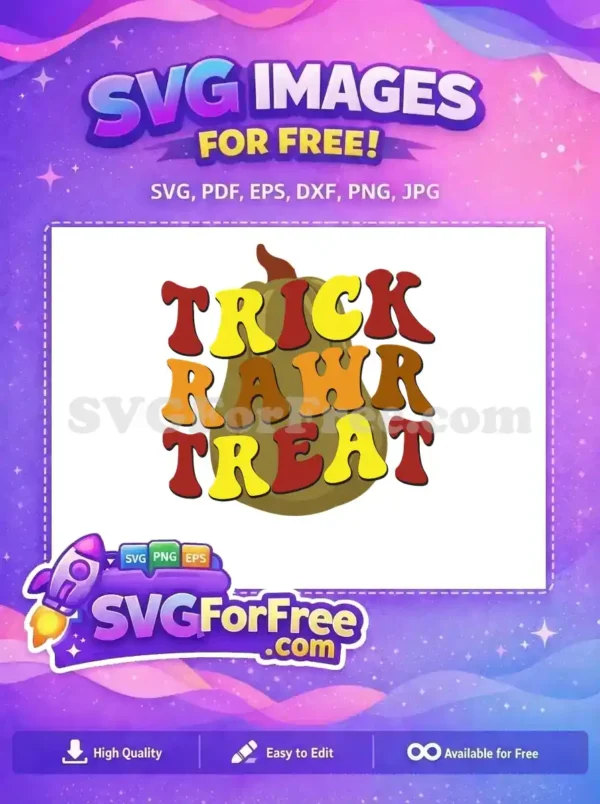 Free playful Halloween SVG featuring 'TRICK RAWHR TREAT' text on a vibrant pumpkin, ideal for crafts.