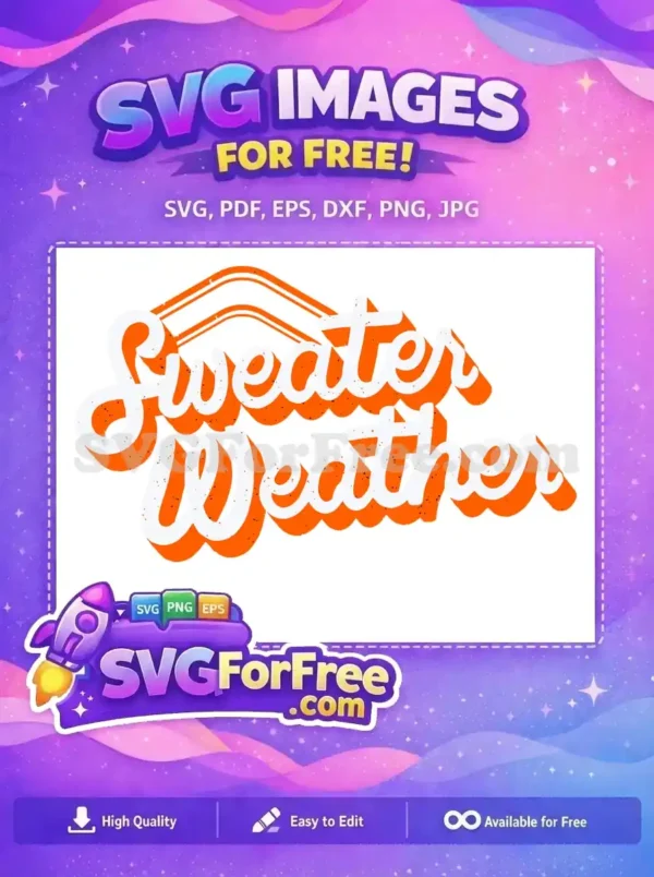 A free "Sweater Weather" SVG design featuring distressed white text with an orange shadow, evoking cozy autumn vibes. This complimentary graphic is perfect for fall crafts.