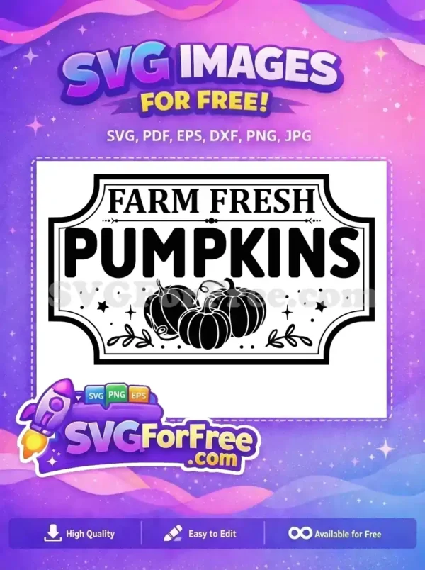 A free 'Farm Fresh Pumpkins' SVG, featuring three detailed pumpkins within a rustic framed sign with stars and leaves. This free vector is ideal for fall crafting and farmhouse decor.