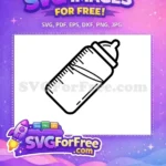Free Clear Feeding Free Milk Container Baby Bottle Free SVG - Instant Download
