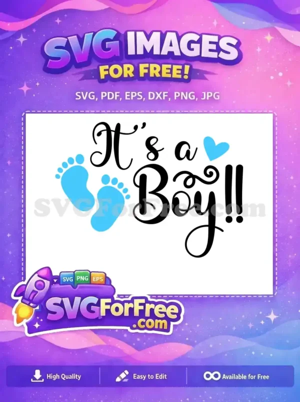 Free "It's a Boy!" SVG featuring charming script, tiny blue baby footprints, and a sweet blue heart.
