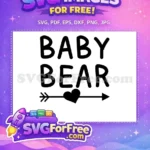 Free Baby Bear Quote Free Love Arrow Baby Onesies Quotes Free SVG - Instant Download
