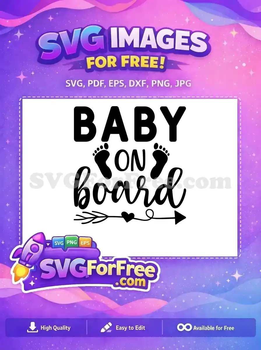 A free 'BABY ON board' SVG design featuring cute footprints and a decorative arrow with a heart, ready for download.