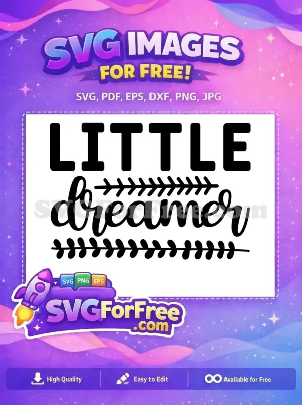 Discover this free "LITTLE dreamer" SVG design, featuring bold and script fonts with charming arrow and leaf accents. Ideal for baby and kids crafts.