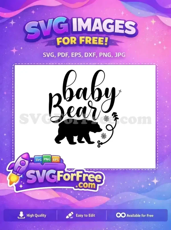 Free Baby Bear SVG Design – Adorable Nursery Craft Vector A free 'Baby Bear' SVG design featuring a cute bear silhouette and elegant script lettering, ideal for crafting projects. Download this free vector.