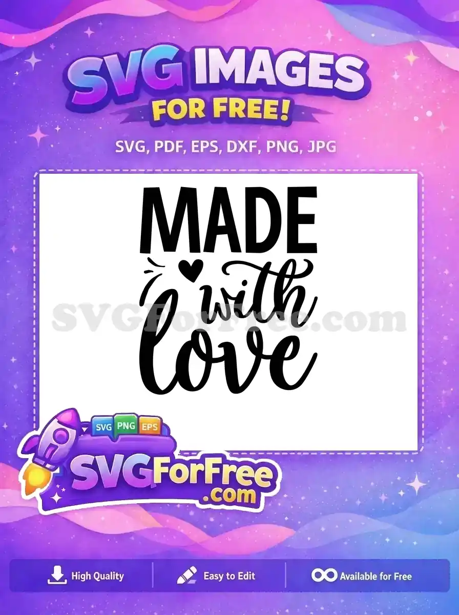 A captivating "Made with love" free SVG design featuring bold and elegant script, ideal for DIY projects and gifts.