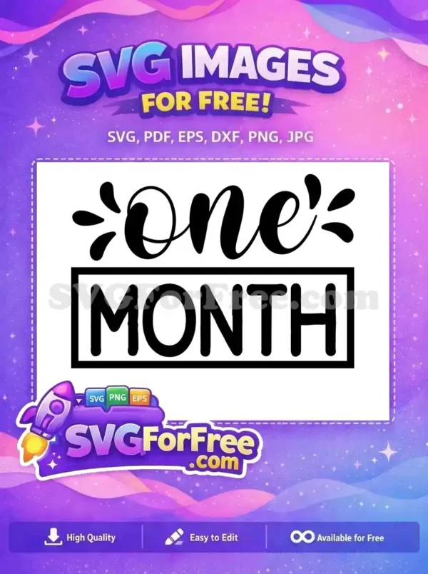 Free “One Month” Celebration SVG Design for Crafts A charming black and white free "One Month" SVG design, ideal for commemorating early baby milestones. This free design is versatile.