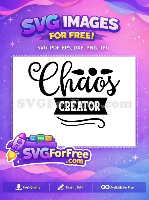 Free Chaos Creator SVG Design – Express Your Free Spirit! Free 'Chaos Creator' SVG design featuring elegant script and bold banner text. A fantastic free design for crafts.