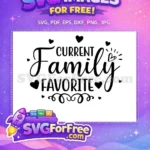 Free Black Current Favorite Free Baby Onesie Family Quote Free SVG - Instant Download