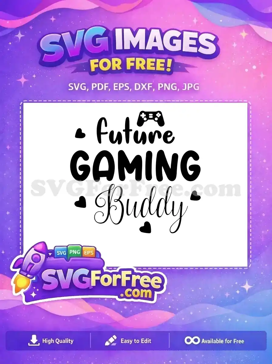 Discover this free 'Future GAMING Buddy' SVG, featuring a controller and hearts. A delightful, free design for gamers and families.