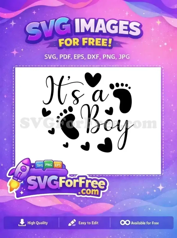 Free ‘It’s a Boy’ SVG Design for Baby Announcements Free 'It's a Boy' SVG design, featuring charming script, baby footprints, and hearts, ideal for birth announcements and decor.