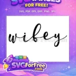 Free Wifey Script Free Wedding Celebration Free SVG - Instant Download