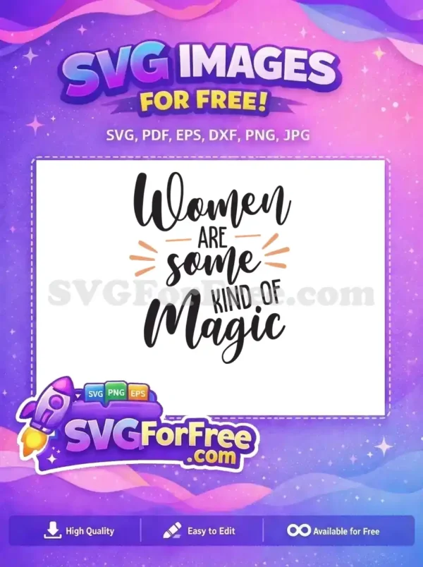 Free Women Magic Quote Free TikTok SVG Free SVG