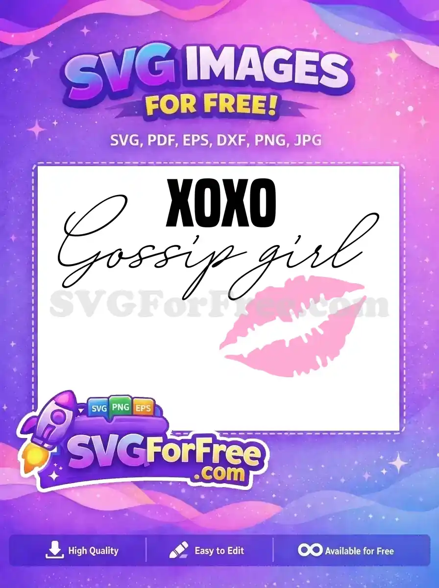 Free XOXO Gossip Girl Free Pink Lips Free TikTok SVG