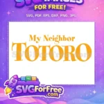 Free Yellow Totoro Letters Free Anime Style My Neighbor Free SVG - Instant Download