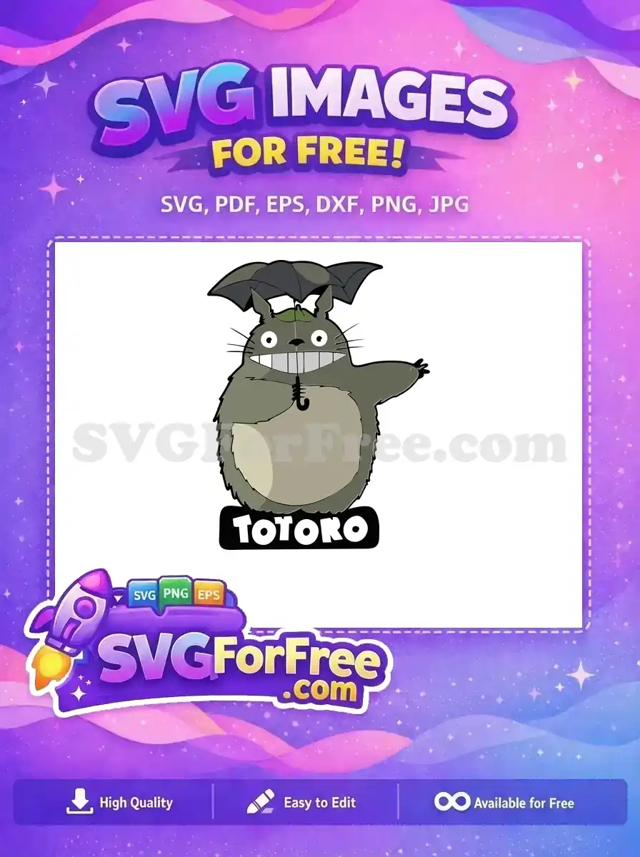 Free Smiling Totoro Free Umbrella Holding My Neighbor Totoro Free SVG