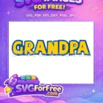 Free Blue Yellow Grandpa Free Toy Story Free SVG - Instant Download