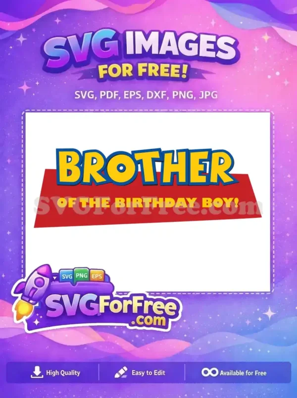 Free Brother Birthday Boy Yellow Blue Free Toy Story Free SVG