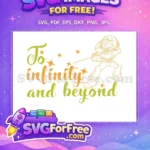 Free Buzz Lightyear Free To Infinity Toy Story Free SVG - Instant Download