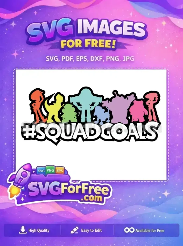 Free Colorful Characters Free Squad Goals Toy Story Free SVG 2
