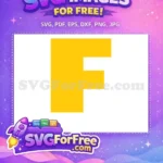 Free Yellow Letter F Free Toy Story Font Free SVG - Instant Download