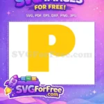 Free Yellow Initial P Free Toy Story P Letter Toy Story Free SVG - Instant Download