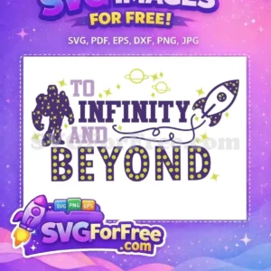 Free Buzz Lightyear Free Rocket Planets To Infinity Toy Story Free SVG