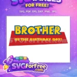 Free Brother Blue Yellow Free Birthday Boy Toy Story Free SVG - Instant Download