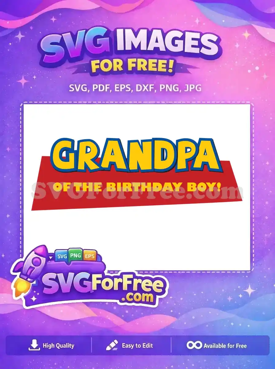 Free Grandpa Yellow Blue Free Birthday Boy Toy Story Free SVG 2