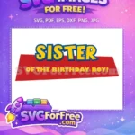 Free Sister Birthday Boy Free Yellow Letters Toy Story Free SVG - Instant Download