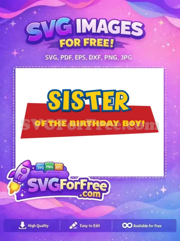 Free Sister Birthday Boy Free Yellow Letters Toy Story Free SVG