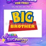 Free Big Brother Letters Free Toy Story Movie Free SVG - Instant Download