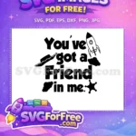 Free Woody Hat Free Rocketship You've Got Friend Toy Story Free SVG - Instant Download