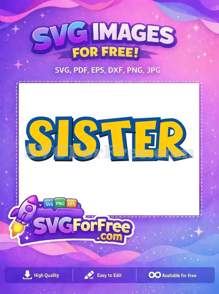 Free Sister Blue Yellow Letters Free Toy Story Movie Free SVG