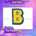 Free Yellow Letter B Free Blue Outline Toy Story Free SVG - Instant Download