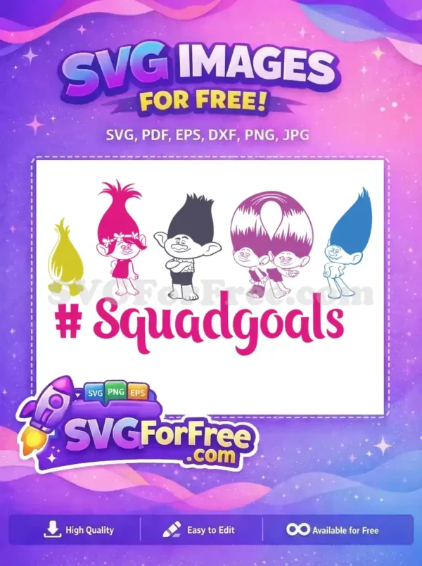 Free Colorful Hair Free Squad Goals Trolls Cartoon Free SVG