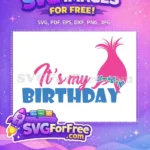 Free Pink Hair Free Blue Flowers Trolls Birthday Free SVG 1 - Instant Download