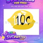 Free Lemonade Seltzer Free Ten Cent Sign Truly Free SVG - Instant Download