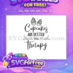 Free Cupcake Art Free Therapy Quote Tshirt Free SVG - Instant Download
