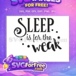 Free Sleep Swirl Free Quote Tshirt Sleep Free SVG - Instant Download