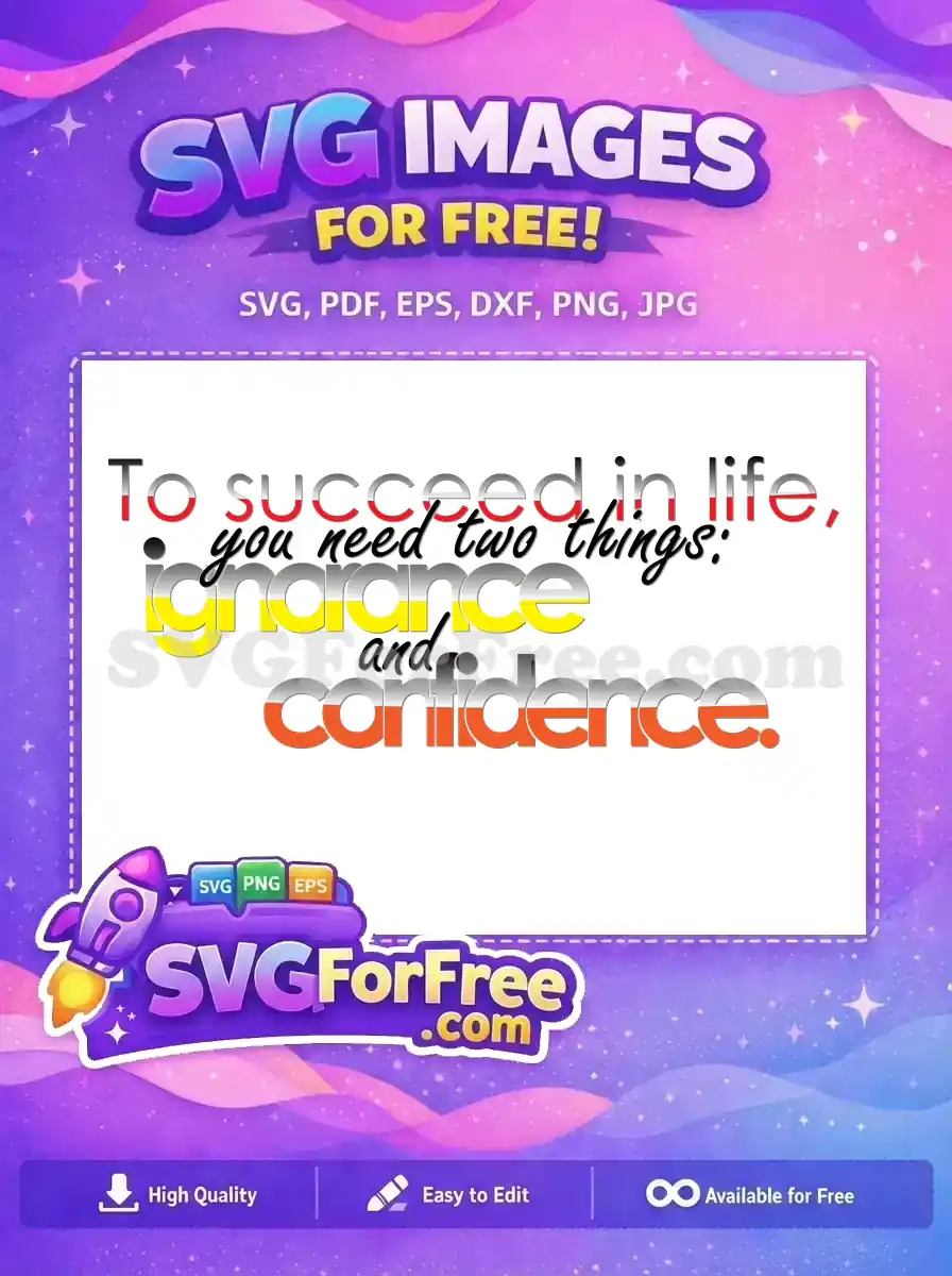 Free Ignorance Confidence Free Typography Design T shirt Free SVG