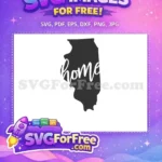 Free Illinois State Free Home Text Silhouette Free SVG - Instant Download