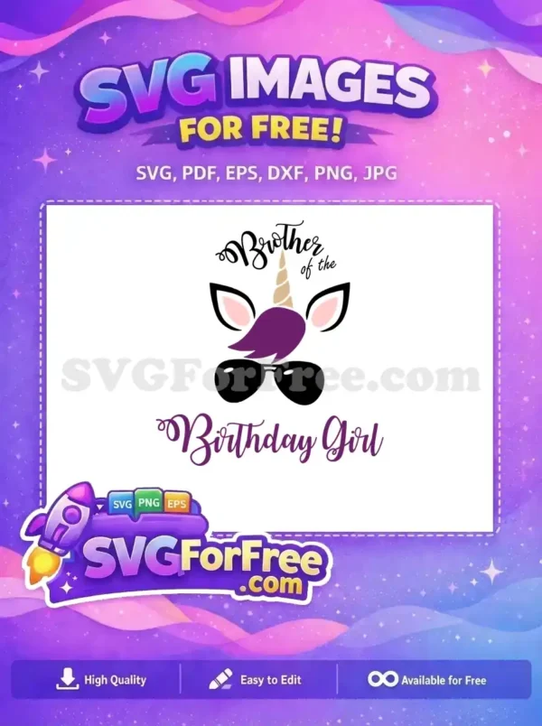Free Brother Birthday Free Unicorn Sunglasses Party Free SVG