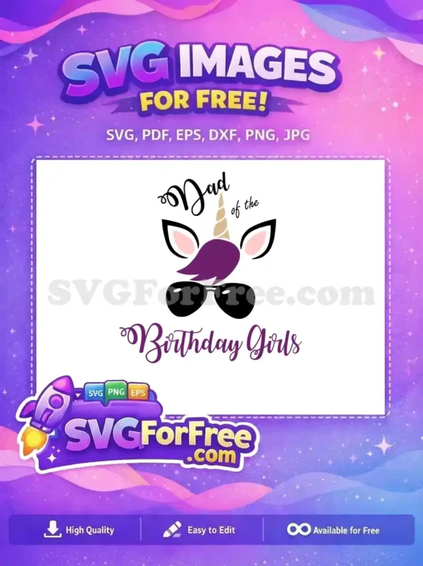 Free Dad Unicorn Free Sunglasses Birthday Girls Free SVG