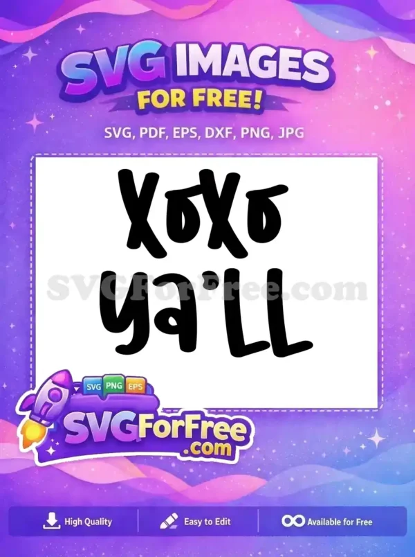 Free XOXO Design Free Ya'll Saying Valentines Free SVG