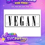 Free Bold Vegan Free Ecology Quotes Design Free SVG - Instant Download