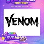 Free Black Symbiote Free Villain Text Venom Free SVG - Instant Download